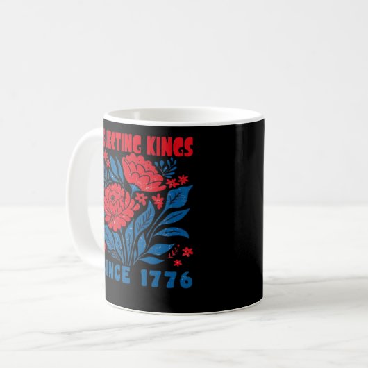 Rejecting Kings Since 1776 Flower Anti Authoritari Kaffeetasse (Vorderseite Links)
