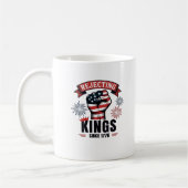 Rejecting Kings Since 1776 Patriotic Aesthetic Kaffeetasse (Links)