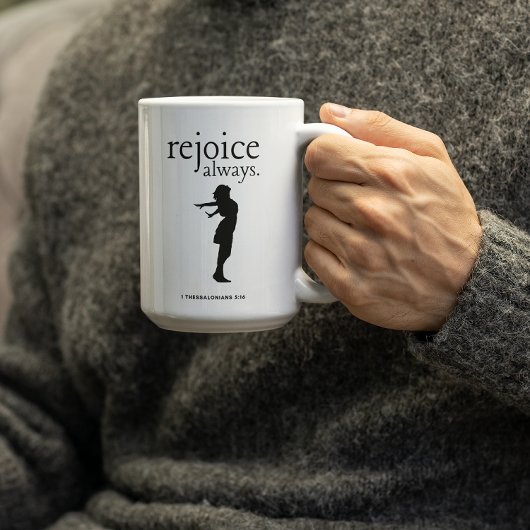 Rejoice Always– Inspirational Faith Gift Kaffeetasse