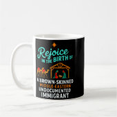 Rejoice In The Birth Of A Brown Skinned Christian  Kaffeetasse (Links)
