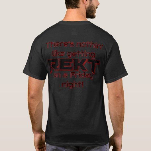 REKT T-Shirt (Rückseite)