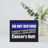 Rektalkarzinom stört nicht den Kicking-Hintern Postkarte (Stehend Vorderseite)