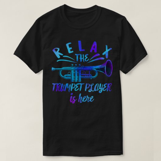 Rela The Trumpet Player ist hier Musikerlehrer I T-Shirt (Design vorne)