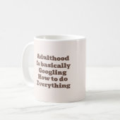 Relatable Adulting Mug Kaffeetasse (Vorderseite Links)