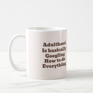 Relatable Adulting Mug Kaffeetasse