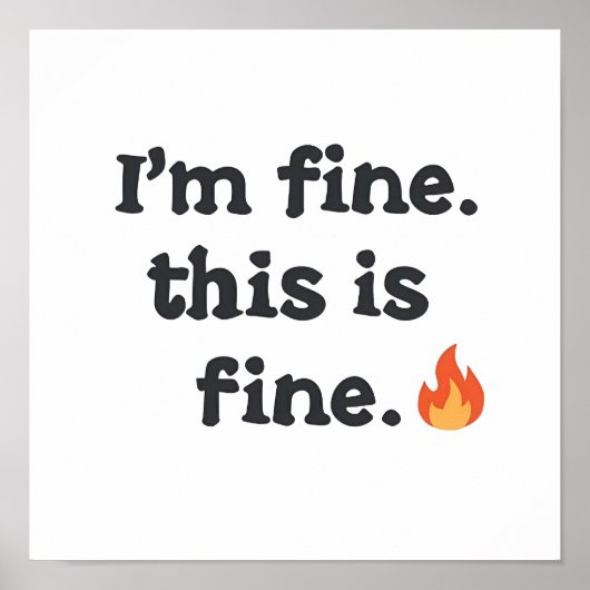 Relatable Chaos and Anxiety Humor Poster (Vorne)