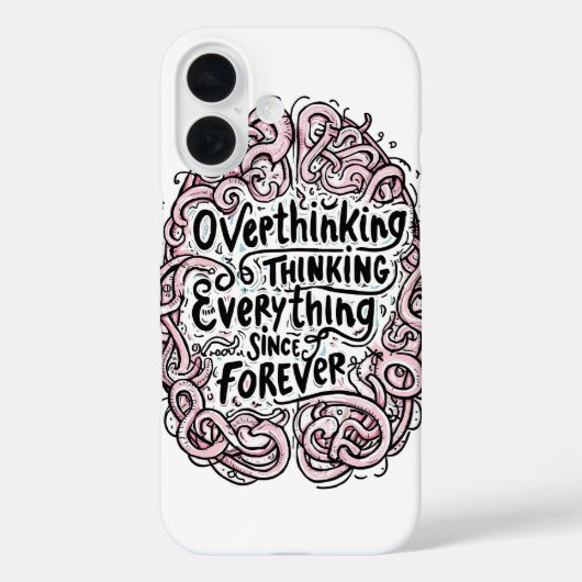 Relatable "Overthinking Everything" Quote Case-Mate iPhone Hülle (Rückseite)