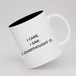 Relatable Overthinking Mug Gift for Her or Him Zweifarbige Tasse