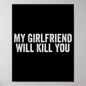 Relationship Couples Cool Tee My Girlfriend Will K Poster (Vorne)