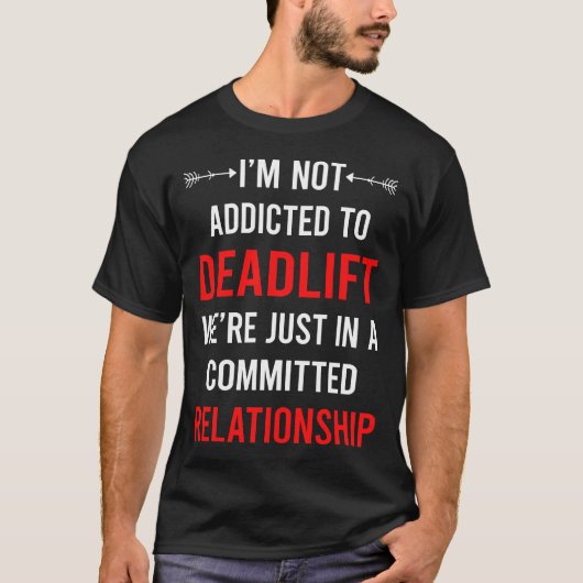 Relationship Deadlift T-Shirt (Vorderseite)