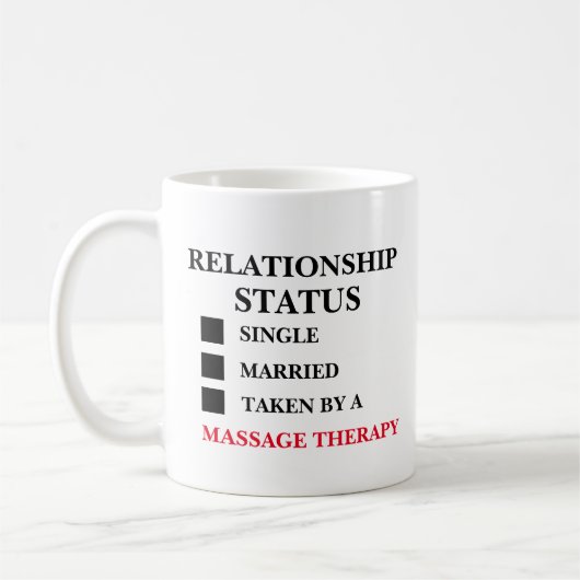 Relationship Status Massage Therapie Kaffeetasse (Links)