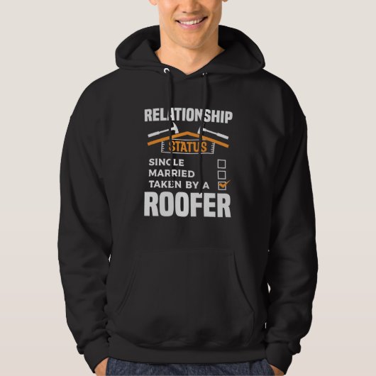 Relationship Status Single Married Taken By A Roof Hoodie (Vorderseite)
