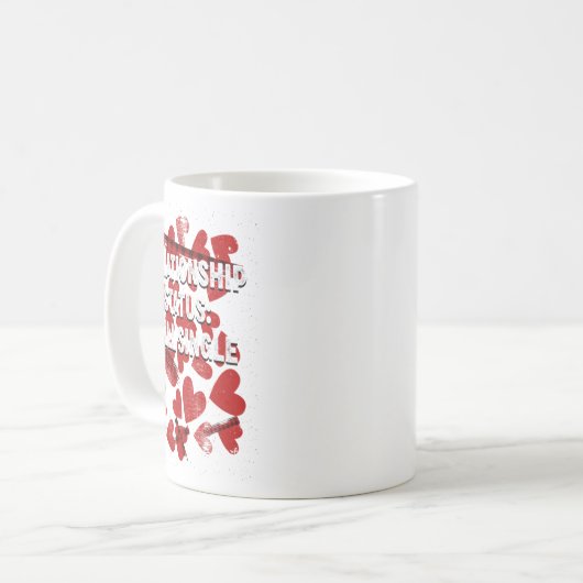 Relationship Still Single Valentines Day Humor 1  Kaffeetasse (Vorderseite Links)