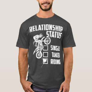 Relationstatus Reiten Dirt Bike T-Shirt