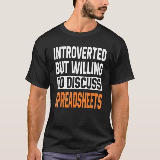 Relax And Freak Spreadsheets Introverted Women Dat T-Shirt (Vorderseite)