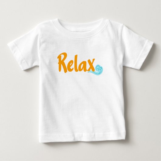 Relax Baby T - Shirt (Vorderseite)