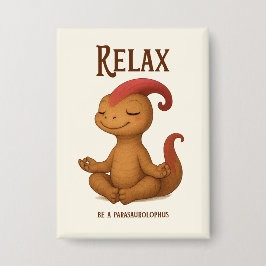 Relax, be a Parasaurolophus“ – Kammli Yoga Button