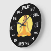 RELAX BE STILL Cool Meditation Große Wanduhr (Winkel)