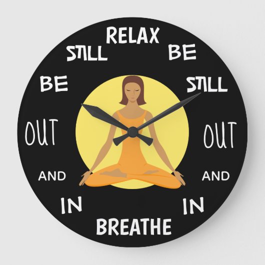 RELAX BE STILL Cool Meditation Große Wanduhr (Vorderseite)