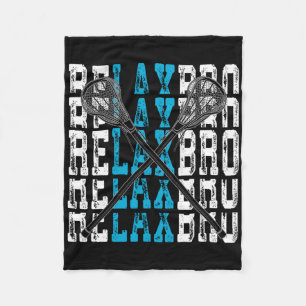 Relax Bro Funny Lacrosse Player Lax Lover Joke T-S Fleecedecke