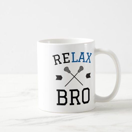 Relax Bro Funny Lax Typografie Lacrosse Geschenk Kaffeetasse (Rechts)