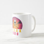 Relax Bro Lacrosse Kaffeetasse (VorderseiteRechts)