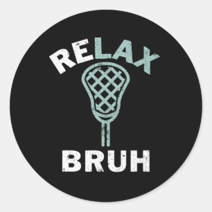 Relax Bro Lacrosse Lacrosse Vintages Lacrosse Play Runder Aufkleber