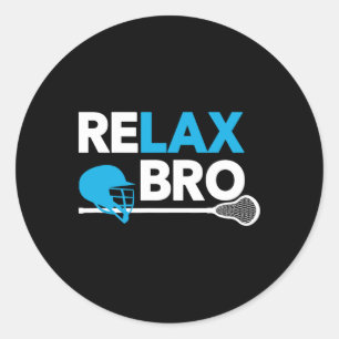 Relax Bro Lacrosse Lax Lacrosse Player Geschenke Runder Aufkleber