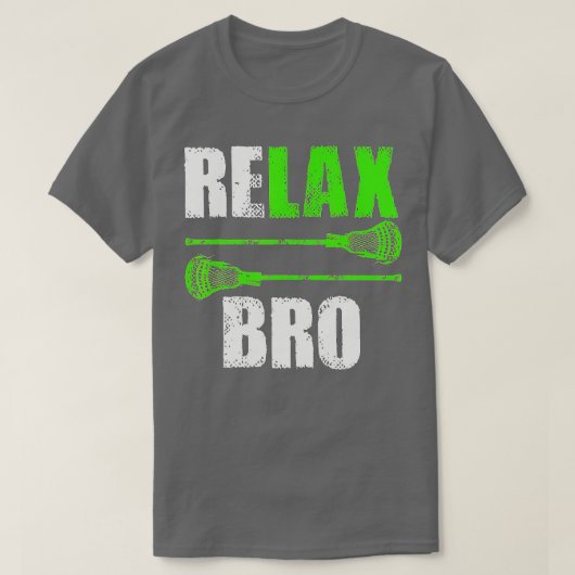 Relax Bro Lacrosse Sports Team Game (2) T-Shirt (Design vorne)