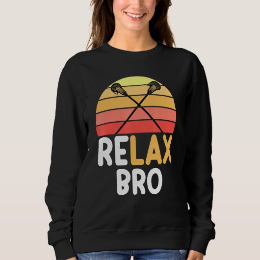 Relax Bro Lacrosse Vintages Surfen Sweatshirt (Vorderseite)