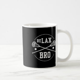 Relax Bro Lax Sticks – Retro Vintage Lustig Lacros Kaffeetasse