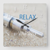 Relax by vaping quadratische wanduhr (Vorderseite)