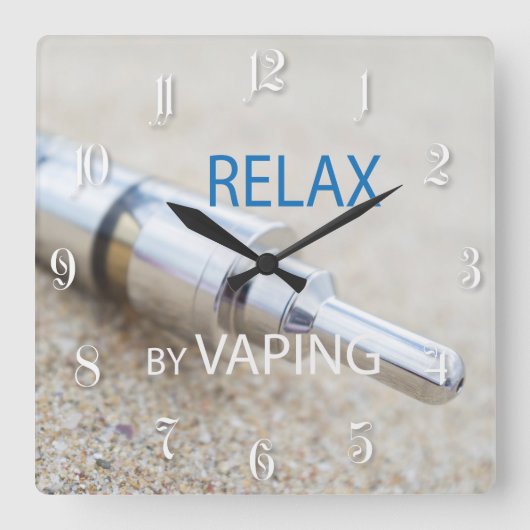 Relax by vaping quadratische wanduhr (Vorderseite)