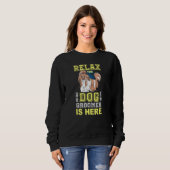 Relax Dog Groomer ist da - Welpenpflege wächst Sweatshirt (Vorne ganz)