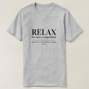 RELAX - Ein MisterP-Shirt T-Shirt
