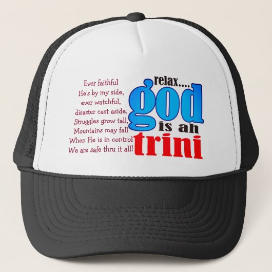 Relax Gott ist ah Trini Truckerkappe (Vorderseite)