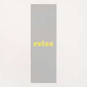 Relax graugelbe moderne Typografie lustig cool Yogamatte (Vorderseite)