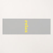 Relax graugelbe moderne Typografie lustig cool Yogamatte (Vorderseite (Horizontal))