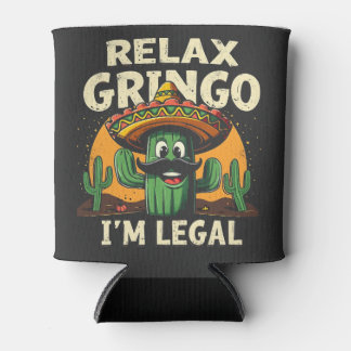 Relax Gringo I'm Legal Cinco De Mayo Cactus Dosenkühler