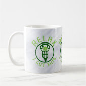 ReLAX I Got diesen Lacrosse Kaffeetasse (Links)