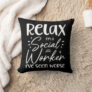 Relax Ich bin Sozialarbeiter Funny Mama Rente Vate Kissen