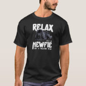 Relax It s A Newfie Not A Freakin Bear Newfoundlan T-Shirt (Vorderseite)