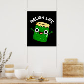 Relax Life Funny Food Pun Dark BG Poster (Küche)