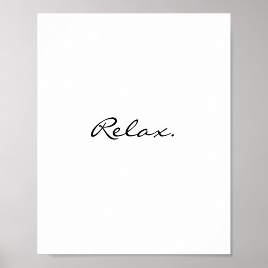 Relax Minimal Moderne Typografie Poster (Vorne)