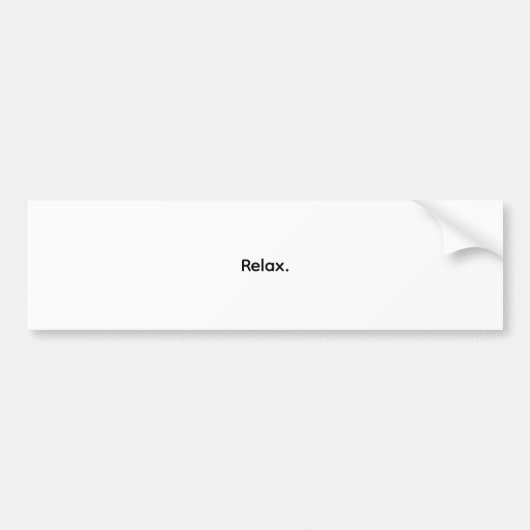 Relax. Minimalist Bumper Sticker Autoaufkleber (Vorne)