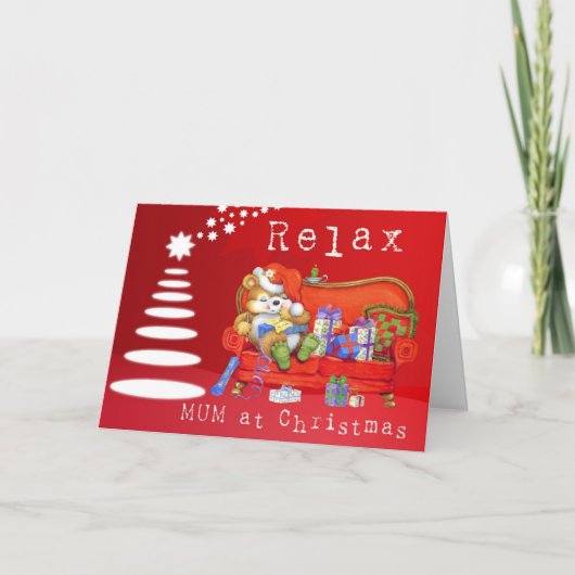 Relax Mum Feiertagskarte (Vorderseite)