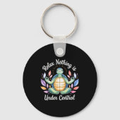 Relax Nothing Is Under Control Funny Turtle Medita Schlüsselanhänger (Vorderseite)