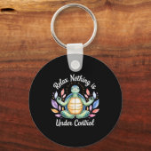 Relax Nothing Is Under Control Funny Turtle Medita Schlüsselanhänger (Vorderseite)