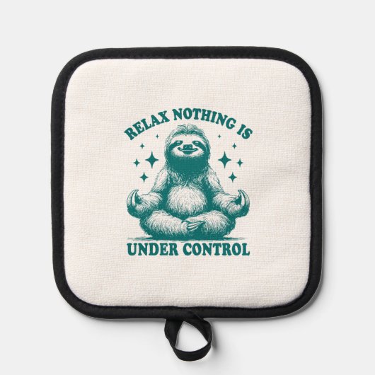 Relax Nothing Is Under Control Sloth Yoga Topflappen (Vorderseite)