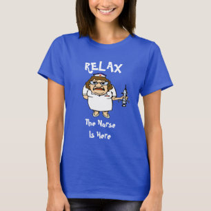 Relax, Nurse ist hier, Text-T - Shirt bearbeiten